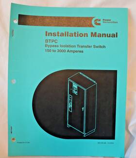 Cummins 962-0614 Onan Installation Manual Btpc Bypass Isolation Transfer Switch