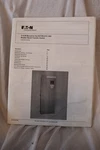 IB01602008E Eaton O&m Manual ATS-300 Breaker Transfer Switch Operation Maint Used. Price: $29.00.