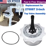 For Pentair Hiflow 270067 2" Multiport Valve Top Assembly Replacement Kit 261152 New. Price: $132.99.