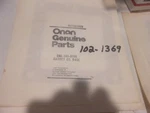 Oem Onan Engine Gasket 102-1369 New. Price: $12.00.